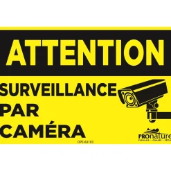 “Attention, surveillance par caméra”, sign^Pronature Discount