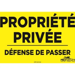 “Propriété privée, défense de passer”, sign^Pronature